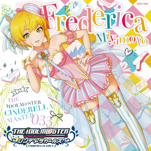 THE IDOLM@STER CINDERELLA MASTER 033 宮本フレデリカ | DISCOGRAPHY