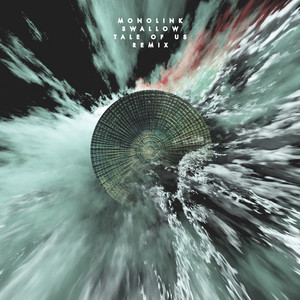 Écouter "Swallow - Tale Of Us Remix" de Tale of Us