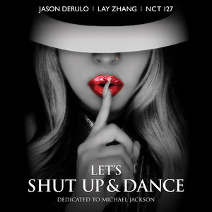 Écouter "Let's Shut Up & Dance" de NCT 127