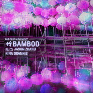 Écouter "Bamboo" de Far East Movement