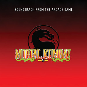 Mortal Kombat I and II - Music From The Arcade Game Soundtracks