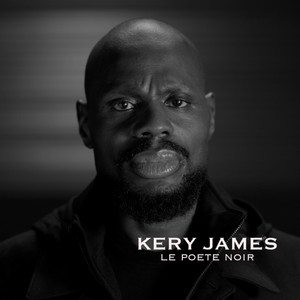 Écouter "LE POETE NOIR" de Kery James