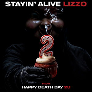 Écouter "Stayin' Alive (from Happy Death Day 2U)" de Lizzo