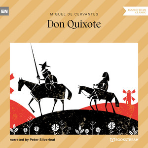 Écouter "Chapter 1 - Don Quixote" de Miguel de Cervantes