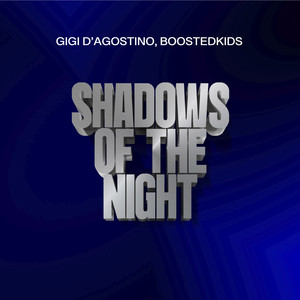 Écouter "Shadows Of The Night - GIGI DAG Mix" de Gigi D’Agostino