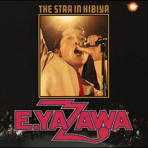 The Star In Hibiya / 矢沢永吉 * 1976 Sony - 音系戯言