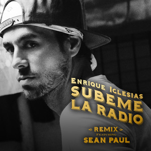Écouter "SUBEME LA RADIO REMIX" de Enrique Iglesias
