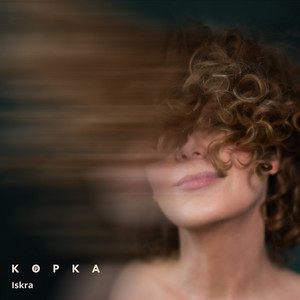 Écouter "ISKRA" de Kopka