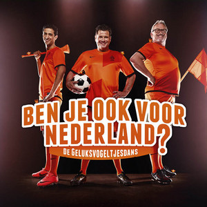 Ben je ook voor Nederland