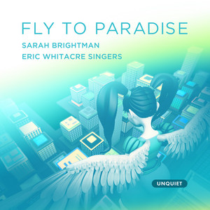 Écouter "Fly To Paradise" de Sarah Brightman