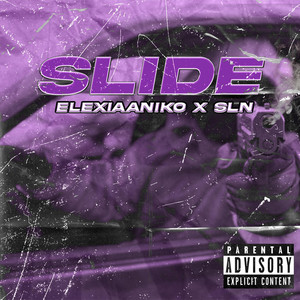 Écouter "Slide, Pt. 2" de ElexiaaNiko