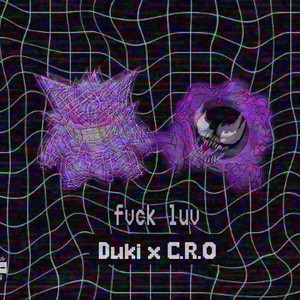 Écouter "Fvck Luv" de CRO