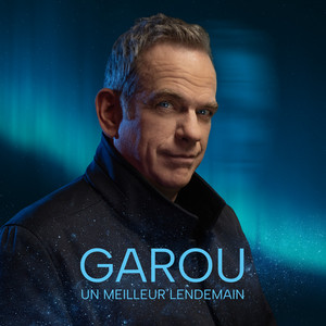 Écouter "Des choses à dire" de Garou