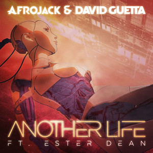 Écouter "Another Life" de Afrojack