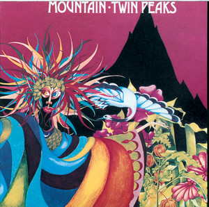 Mountain: Twin Peaks Tracks & Reviews | AllMusic