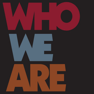Écouter "Who We Are" de Ziggy Ramo