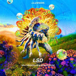 Écouter "LSD" de Will Sparks