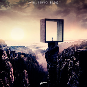 Écouter "Belong" de Axwell