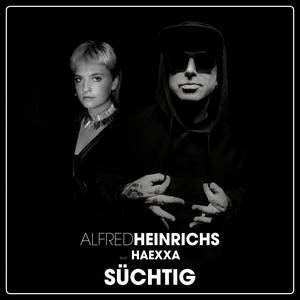Écouter "Süchtig - Abhängig" de Alfred Heinrichs