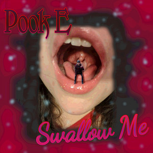 Swallow Me