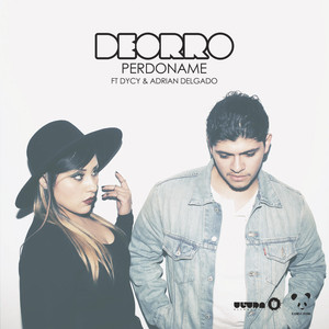 Écouter "Perdoname" de Deorro