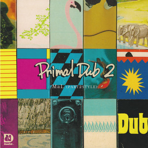 MAL / PRIMAL DUB 2 / LP | Record CD Online Shop JET SET / レコード