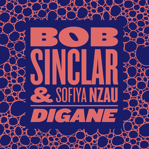 Écouter "Digane" de Bob Sinclar