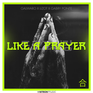 Écouter "Like A Prayer" de Gabry Ponte