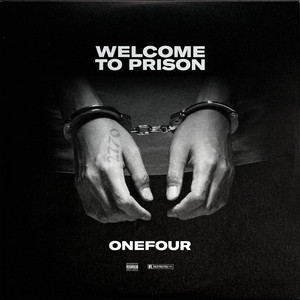 Écouter "Welcome to Prison" de Onefour