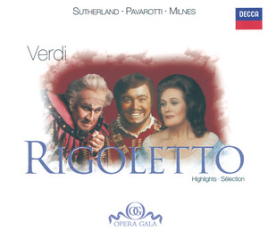 Écouter "Rigoletto / Act 1: "Questa o quella"" de Luciano Pavarotti