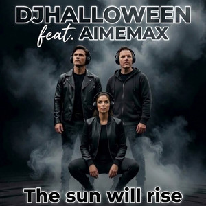 The sun will rise