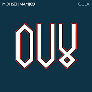Oula - Mohsen Namjoo