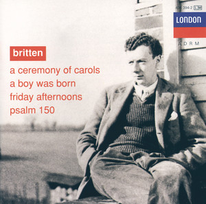 Écouter "Songs from "Friday Afternoons", Op. 7: Songs From Friday Afternoons, Op. 7: "Old Abram Brown"" de Benjamin Britten