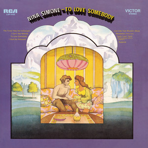 Écouter "To Love Somebody" de Nina Simone