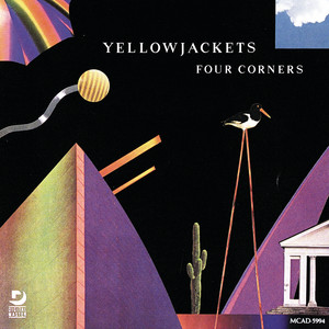 Yellowjackets: Four Corners Tracks & Reviews | AllMusic