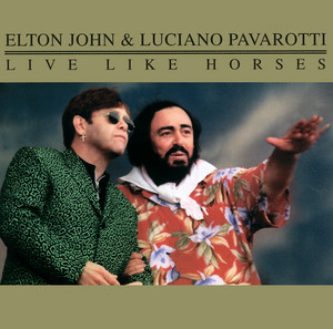 Écouter "Live Like Horses - Studio Version" de Luciano Pavarotti