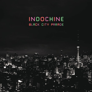 Écouter "College Boy" de Indochine