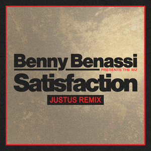 Écouter "Satisfaction - Just_us Remix" de Benny Benassi