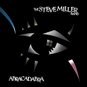 スティーヴ・ミラー・バンド82年の全米シングル1位『Abracadabra』は