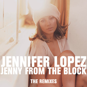 Écouter "Jenny from the Block- Track Masters Remix" de Jennifer Lopez