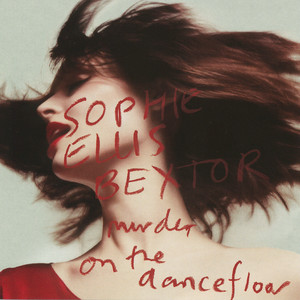 Écouter "Murder On the Dance Floor - Jewels & Stone Remix" de Sophie Ellis-Bextor