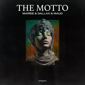 Écouter "The Motto" de MAUD