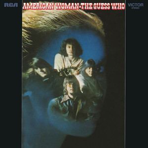 The Guess Who - American Woman (Vinyl) | Music On Vinyl