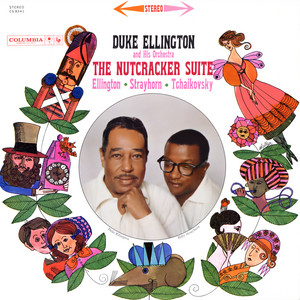 Écouter "Sugar Rum Cherry (Dance of the Sugar-Plum Fairy)" de Duke Ellington