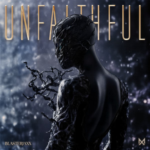 Écouter "Unfaithful" de Blasterjaxx