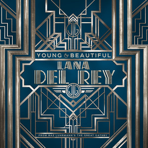 Écouter "Young And Beautiful" de Lana Del Rey