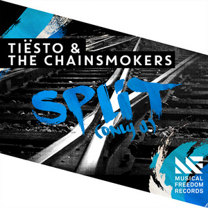 Écouter "Split (Only U)" de The Chainsmokers