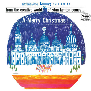 Stan Kenton: A Merry Christmas! Tracks & Reviews | AllMusic
