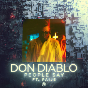 Écouter "People Say" de Don Diablo