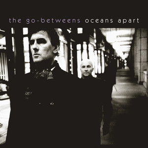 Écouter "Here Comes A City" de The Go‐Betweens